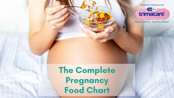 Pregnancy Food Chart & Everything You Need To Know