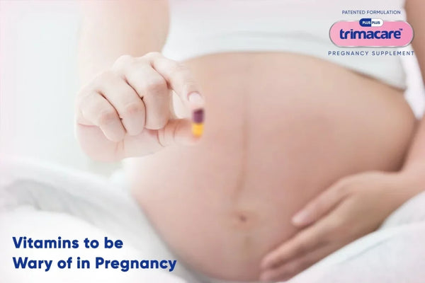What Vitamins Should Be Avoided During Pregnancy?