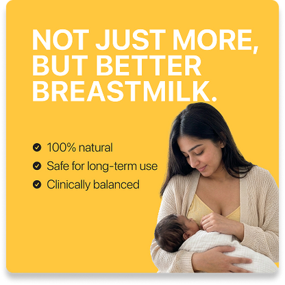 A promotional graphic with a bright yellow background and large white text reading 'NOT JUST MORE, BUT BETTER BREASTMILK.' Bullet points on the left say '100% natural,' 'Safe for long-term use,' and 'Clinically balanced.