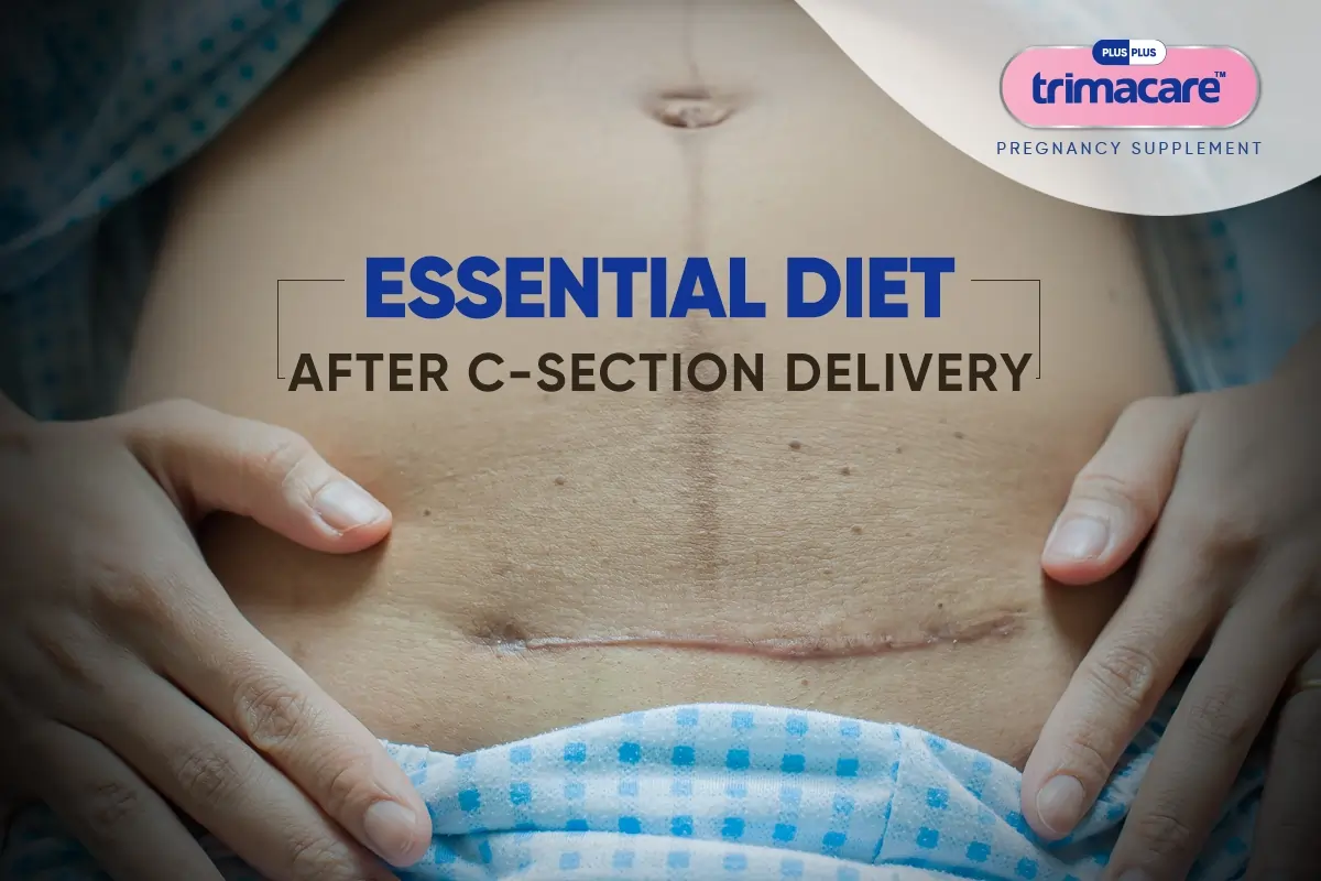 ESSENTIAL DIET AFTER C-SECTION DELIVERY