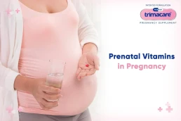 Trimacare Best Prenatal vitamins Tablets for Pregnant Woemn