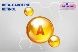 Trimacare Pregnancy Multivitamin Tablets with Vitamin A during pregnancy