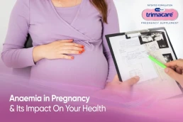 Trimacare Prenatal Multivitamin Tablets Preventing Anemias during pregnancy