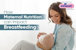 Fulfill Maternal Nutrition Needs while Breastfeeding with Trimacare Prenatal Vitamins Tablets