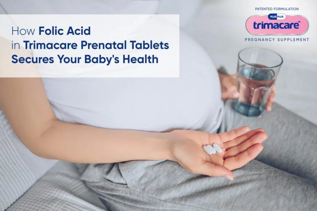 Use Trimacare Prenatal Tablets to Fulfill Folic Acid Needs During Pregnancy