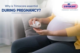 Importance of Trimacare Prenatal Pills for Pregnant Women